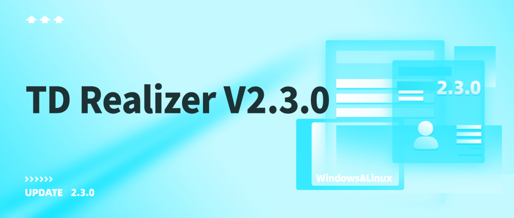 TD Realizer V2.3.0新版发布！更高效的图形界面设计工具，更友好的用户体验！