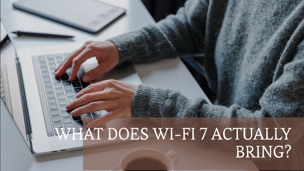 QCN9274 QCN6274 IPQ9574|What Does Wi-Fi 7 Actually